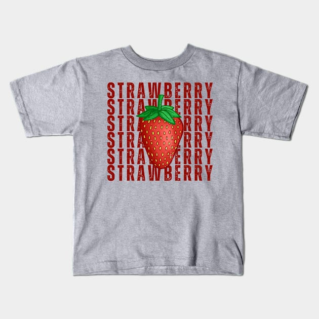 Cute Strawberry Kids T-Shirt by Downtown Rose